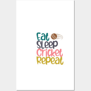 Eat Sleep Cricket Repeat Posters and Art